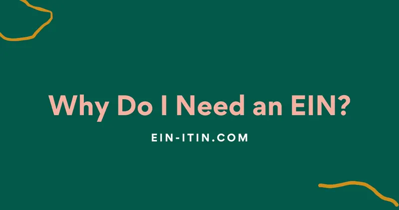 Why Do You Need an EIN? Key Benefits for Individuals & Businesses