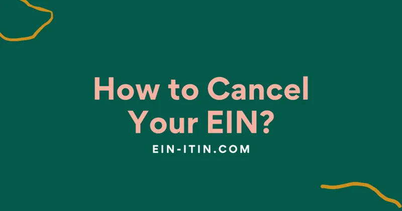 How to Cancel EIN?