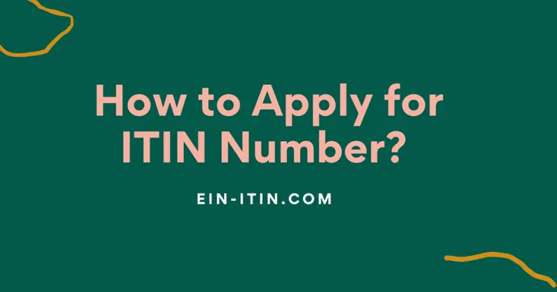 কীভাবে ITIN নম্বরের জন্য আবেদন করবেন?