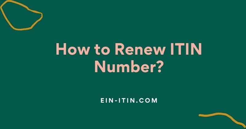 How to Renew ITIN Number