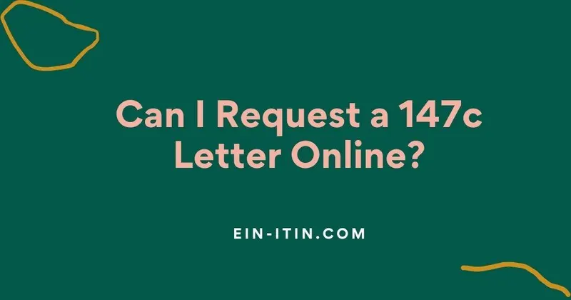 Can I Request a 147c Letter Online?