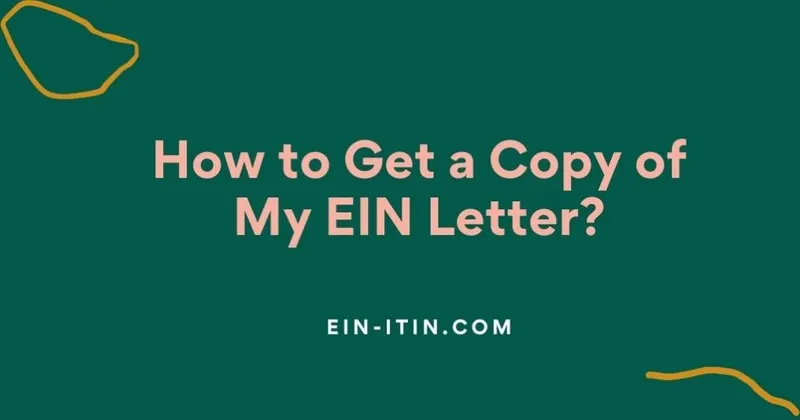 How to Get a Copy of My EIN Letter?