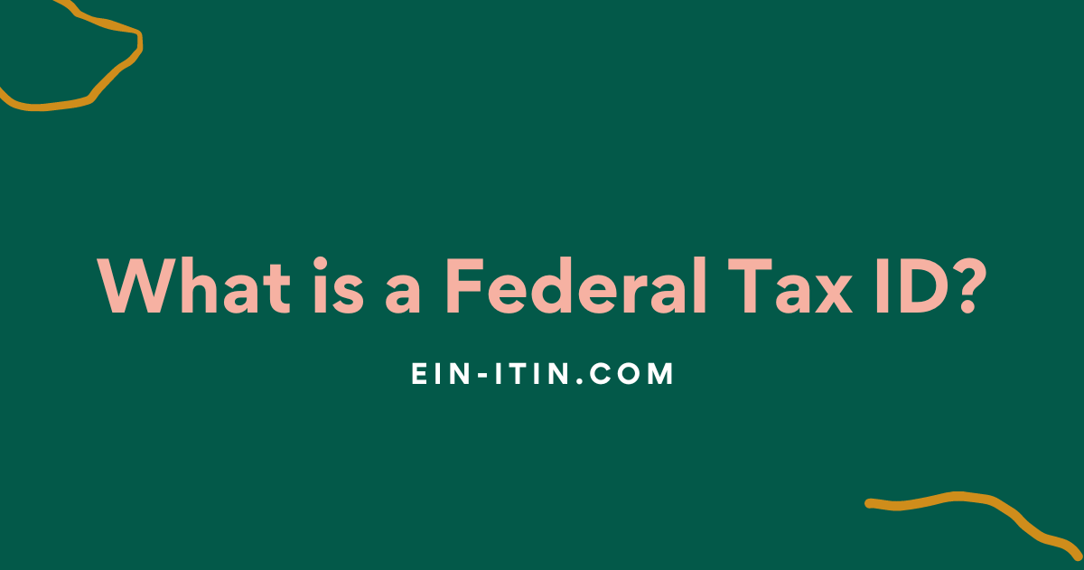 What is a Federal Tax ID?