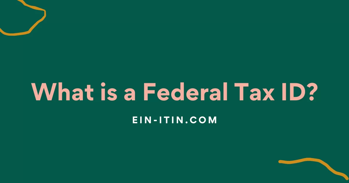 What is a Federal Tax ID?
