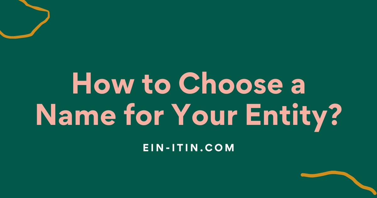 How to Choose a Name for Your Entity?