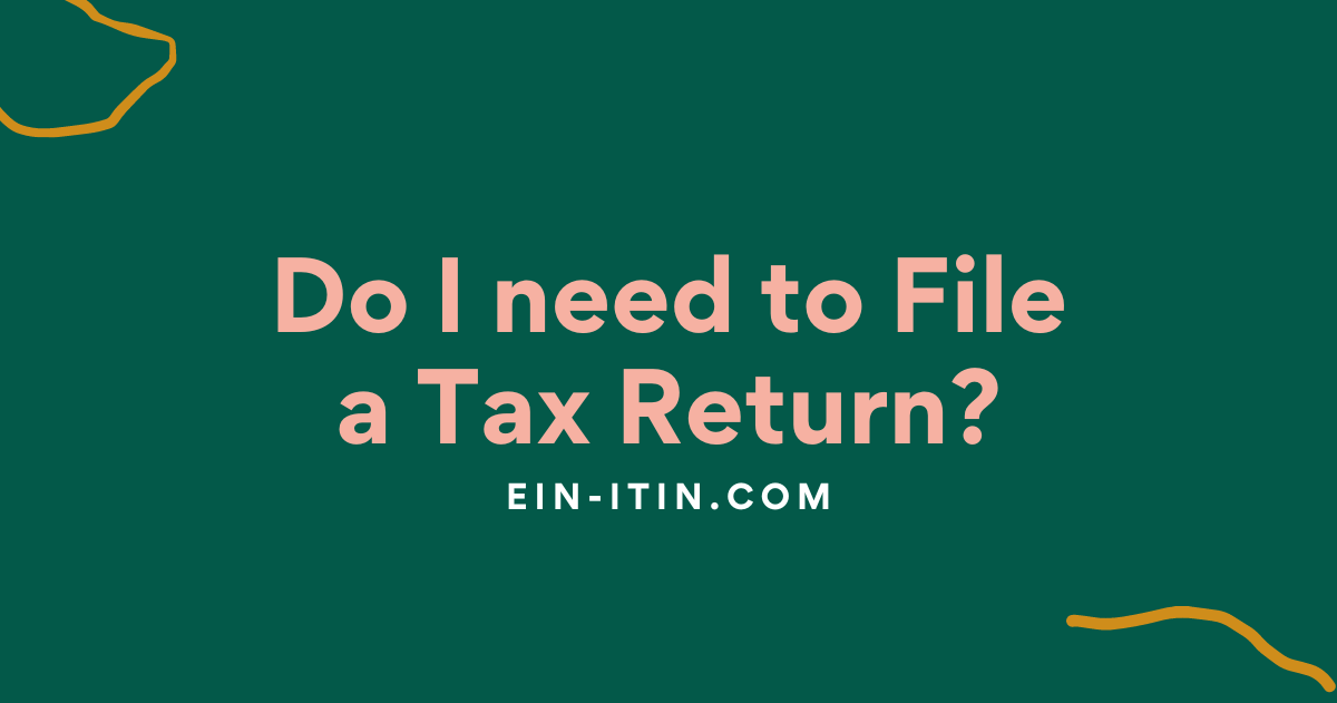 Do I need to File a Tax Return?