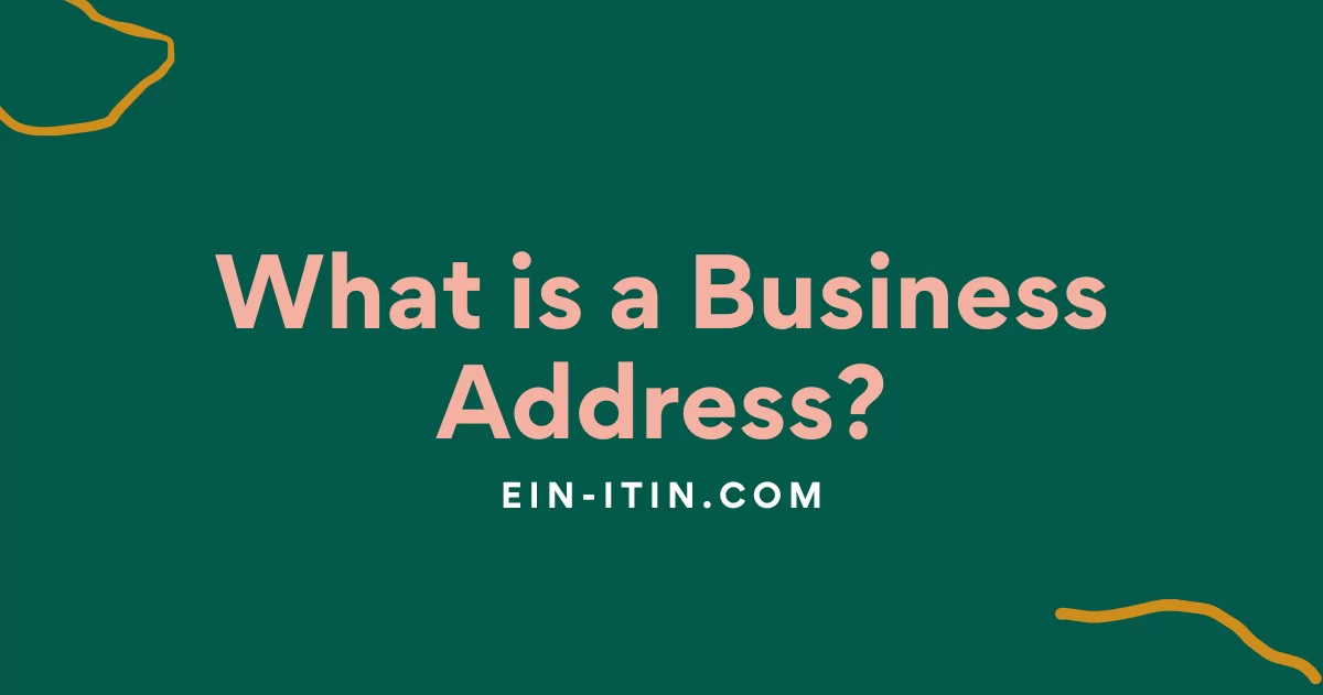 What is a Business Address?