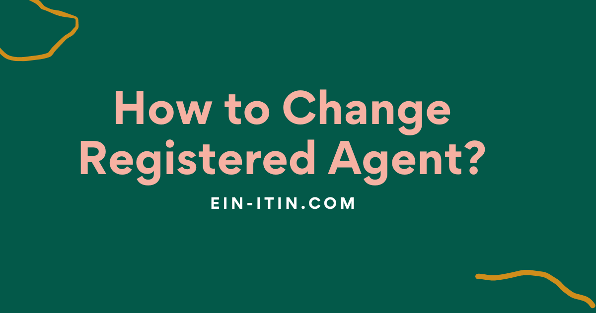 How to Change Registered Agent?