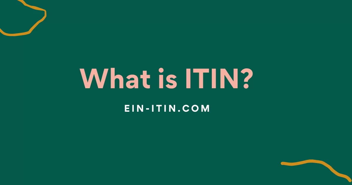 What is ITIN?