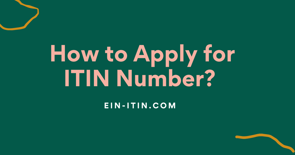 How to Apply for ITIN Number?