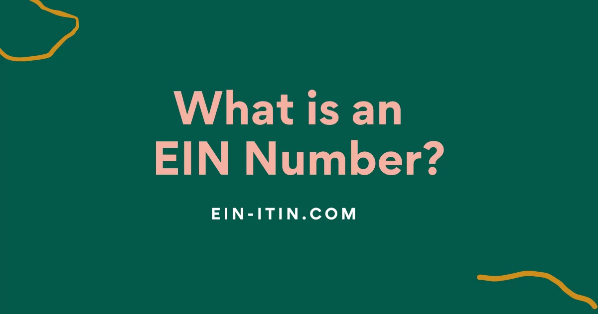 What is an EIN Number?