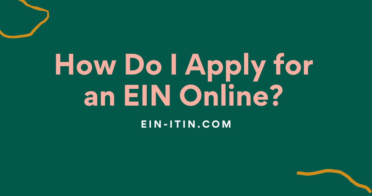 How Do I Apply for an EIN Online