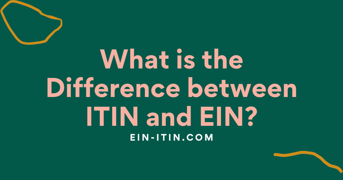 What is the Difference between ITIN and EIN image