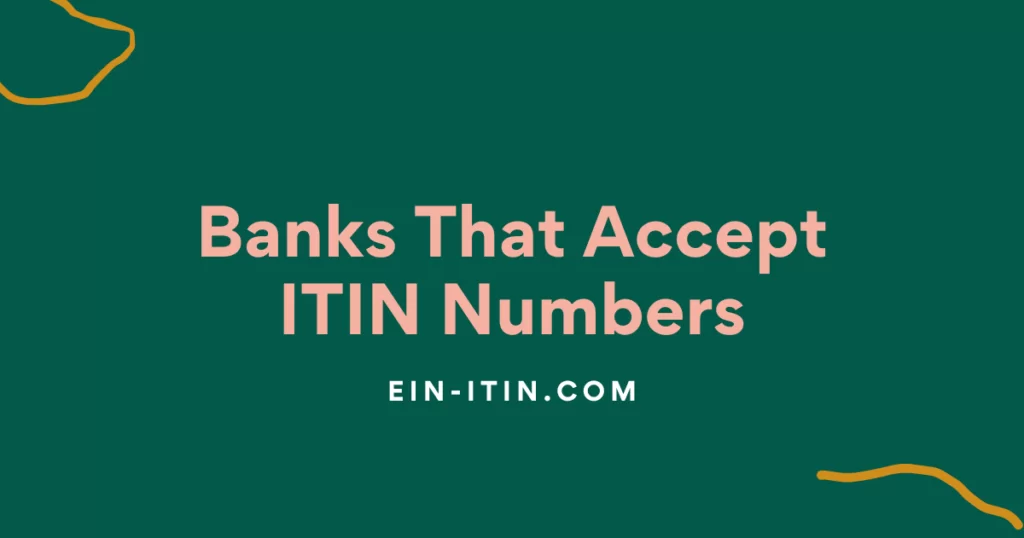 Banks That Accept ITIN Numbers