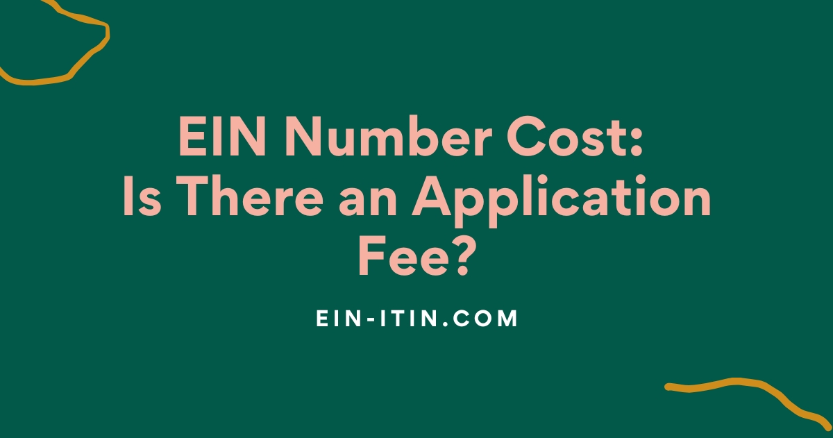 EIN Number Cost Is There an Application Fee