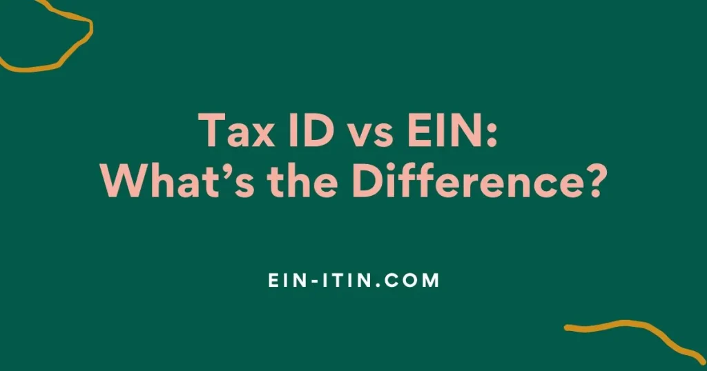 Tax ID vs EIN What’s the Difference